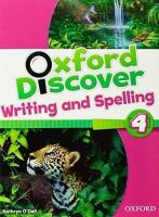 Okładka książki Oxford Discover 4 Writing and Spelling