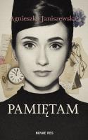 Pamiętam. Autor: Stefanik-Janiszewska Agnieszka. SmakLiter.pl Okładka książki Pamiętam