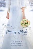 Panny młode.Zima. Autor: Hunter Denise, Raney Deborah, Amant Betsy. SmakLiter.pl Okładka książki Panny młode.Zima