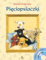Pięciopsiaczki + CD. Autor: Chotomska Wanda i inni. SmakLiter.pl Okładka książki Pięciopsiaczki + CD