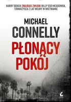 Płonący pokój. Autor: Connelly Michael. SmakLiter.pl Okładka książki Płonący pokój