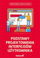 Podstawy projektowania interfejsów użytkownika. Autor: Malina Witold, Szwoch Mariusz. SmakLiter.pl Okładka książki Podstawy projektowania interfejsów użytkownika