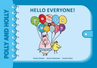 Okładka książki Polly and Holly cz.1 Hello Everyone