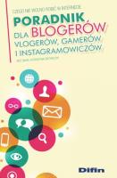 Poradnik dla blogerów vlogerów gamerów i instagramowiczów. Autor: red. Katarzyna Grzybczyk. SmakLiter.pl Okładka książki Poradnik dla blogerów vlogerów gamerów i instagramowiczów