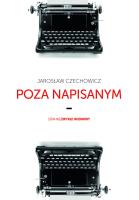 Poza napisanym. Autor: Czechowicz Jarosław. SmakLiter.pl Okładka książki Poza napisanym