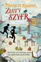 Pożeracze książek. T.2 Złoty szyfr. Autor: Jennifer Chambliss Bertman. SmakLiter.pl Okładka książki Pożeracze książek. T.2 Złoty szyfr