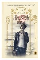 Prawdziwe amerykańskie dżinsy. Autor: Guillou Jan, Maciej Muszalski. SmakLiter.pl Okładka książki Prawdziwe amerykańskie dżinsy