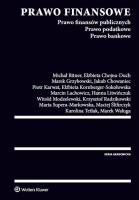 Prawo finansowe. Prawo finansów publicznych. Prawo podatkowe. Prawo bankowe. Autor: Opracowanie zbiorowe. SmakLiter.pl Okładka książki Prawo finansowe. Prawo finansów publicznych. Prawo podatkowe. Prawo bankowe