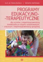 Okładka książki Programy edukacyjno-terapeutyczne dla uczniów z niepełnosprawnością intelektualną w stopniu umiarkowanym, znacznym i niepełnosprawnością sprzężoną