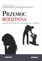 Przemoc rodzinna. Autor: Lewicka-Zelent Agnieszka. SmakLiter.pl Okładka książki Przemoc rodzinna