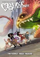Rat Queens Tom 1 Magią i Maskarą. Autor: Wiebe J.Kurtis, Upchurch Roc. SmakLiter.pl Okładka książki Rat Queens Tom 1 Magią i Maskarą
