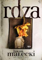 Rdza. Autor: Małecki Jakub. SmakLiter.pl Okładka książki Rdza