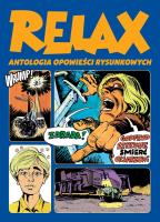 Relax  Antologia opowieści rysunkowych Tom 2. Autor: Opracowanie zbiorowe. SmakLiter.pl Okładka książki Relax  Antologia opowieści rysunkowych Tom 2