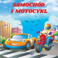 Samochód i motocykl FENIX. Autor: Opracowanie zbiorowe. SmakLiter.pl Okładka książki Samochód i motocykl FENIX