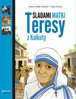 Okładka książki Śladami Matki Teresy z Kalkuty