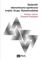 Okładka książki Spójność ekonomiczno-społeczna krajów Grupy Wyszechradzkiej