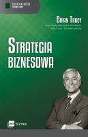 Strategia biznesowa. Autor: Brian Tracy. SmakLiter.pl Okładka książki Strategia biznesowa