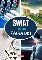 Okładka książki Świat i jego zagadki
