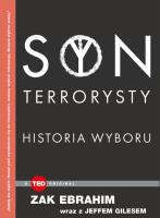 Syn terrorysty Historia wyboru TED Books. Autor: Ebrahim Zak, Giles Jeff. SmakLiter.pl Okładka książki Syn terrorysty Historia wyboru TED Books