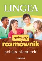 Szkolny rozmównik polsko-niemiecki. Autor:   Praca zbiorowa. SmakLiter.pl Okładka książki Szkolny rozmównik polsko-niemiecki