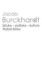 Sztuka - polityka - kultura. Wybór listów. Autor: Burckhardt Jacob. SmakLiter.pl Okładka książki Sztuka - polityka - kultura. Wybór listów