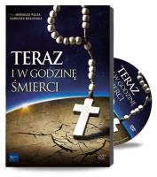 Teraz i w godzinę śmierci DVD. Autor: Pilis Mariusz, Walusiak Dariusz. SmakLiter.pl Okładka książki Teraz i w godzinę śmierci DVD