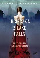 Okładka książki Ucieczka z Lake Falls