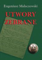 Utwory zebrane. Autor: Małaczewski Eugeniusz. SmakLiter.pl Okładka książki Utwory zebrane