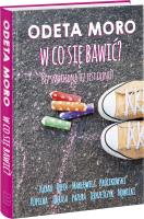 Okładka książki W co się bawić ?  