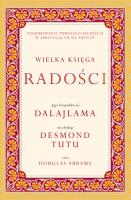 Wielka księga radości. Autor: Dalajlama, Tutu Desmond, Douglas Abrams. SmakLiter.pl Okładka książki Wielka księga radości