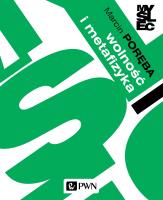 Wolność i metafizyka.. Autor: Poręba Marcin. SmakLiter.pl Okładka książki Wolność i metafizyka.