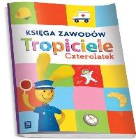Okładka książki W.TROPICIELE.CZTEROLATEK KSIEGA-WSIP