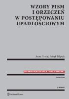 Wzory pism i orzeczeń w postępowaniu upadłościowym. Autor: Hrycaj Anna, Filipiak Patryk. SmakLiter.pl Okładka książki Wzory pism i orzeczeń w postępowaniu upadłościowym