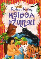 Zaczarowana klasyka Księga dżungli. Autor: Rudyard Kipling. SmakLiter.pl Okładka książki Zaczarowana klasyka Księga dżungli