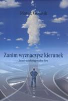 Zanim wyznaczysz kierunek. Autor: Marek Golasik. SmakLiter.pl Okładka książki Zanim wyznaczysz kierunek