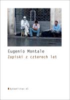 Zapiski z czterech lat. Autor: Montale Eugenio. SmakLiter.pl Okładka książki Zapiski z czterech lat