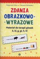 Zdania obrazkowo-wyrazowe. Autor: Małgorzata Kobus, Marzena Polinkiewicz. SmakLiter.pl Okładka książki Zdania obrazkowo-wyrazowe