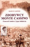 Okładka książki Zdobywcy Monte Cassino. Generał Anders i jego żołnierze
