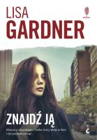 Znajdź ją. Autor: Gardner Lisa. SmakLiter.pl Okładka książki Znajdź ją