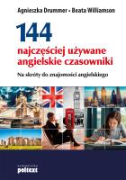 144 najczęściej używane angielskie czasowniki. Autor: Agnieszka Drummer, Beata Williamson. SmakLiter.pl Okładka książki 144 najczęściej używane angielskie czasowniki