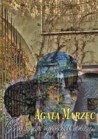 A w moim ogrodzie rosną. Autor: Marzec Agata. SmakLiter.pl Okładka książki A w moim ogrodzie rosną