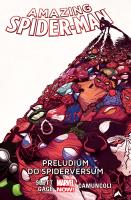 Amazing Spider-Man: Preludium do Spiderversum, T.2. Autor: Dan Slott, N.Gage Christos, Giuseppe Camuncoli, Humberto Ramos, Kubert Adam, Sepulveda M.A.. SmakLiter.pl Okładka książki Amazing Spider-Man: Preludium do Spiderversum, T.2