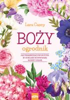 Boży ogrodnik. Autor: Lara Casey. SmakLiter.pl Okładka książki Boży ogrodnik