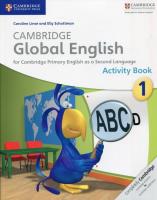 Cambridge Global English 1 Activity Book. Autor: Linse Caroline, Schottman Elly. SmakLiter.pl Okładka książki Cambridge Global English 1 Activity Book