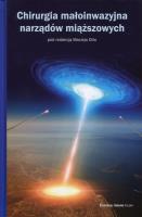 Chirurgia małoinwazyjna narządów miąższowych. Autor: Maciej Otto. SmakLiter.pl Okładka książki Chirurgia małoinwazyjna narządów miąższowych