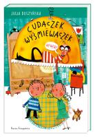 Cudaczek-Wyśmiewaczek. Autor: Duszyńska Julia, Artur Gulewicz. SmakLiter.pl Okładka książki Cudaczek-Wyśmiewaczek