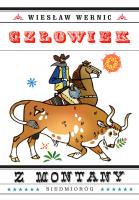 Człowiek z Montany. Autor: Wiesław Wernic. SmakLiter.pl Okładka książki Człowiek z Montany