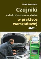 Czujniki układu sterowania silnika w praktyce warzsztatowej. Autor: Gerald Scheeehage. SmakLiter.pl Okładka książki Czujniki układu sterowania silnika w praktyce warzsztatowej