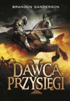 Dawca Przysięgi 1.Seria Archiwum Burzowego... T.3. Autor: Brandon Sanderson. SmakLiter.pl Okładka książki Dawca Przysięgi 1.Seria Archiwum Burzowego... T.3