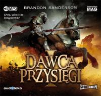Dawca przysięgi tom 1 - Audiobook. Autor: Brandon Sanderson. SmakLiter.pl Okładka książki Dawca przysięgi tom 1 - Audiobook